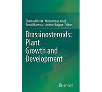 Brassinosteroids: Plant Growth And Development