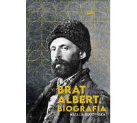 Brat Albert Biografia - Natalia Budzyńska (livre en polonais)