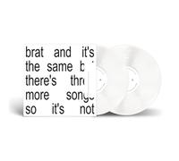 Brat and it's the same but there's three more songs so it's not Vinyle Blanc Vinyle