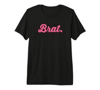 Brat, Article Amusant pour Un Gamin T-Shirt Haut de Gamme