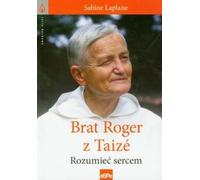 Brat Roger z Taize - Sabine Laplane (livre en polonais)