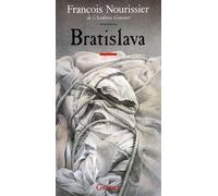 Bratislava - François Nourissier - Grasset - broché - Livre