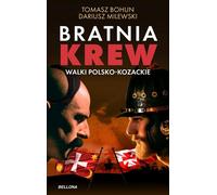 Bratnia krew (Sang fraternel) - Dariusz Milewski, Tomasz Bohun (Buch auf Polnisch)