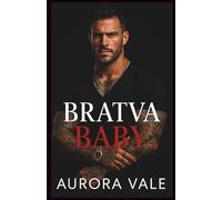 Bratva Baby: A Secret Baby, Enemies to Lovers, Dark Russian Mafia Romance
