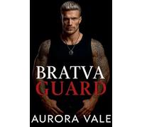 Bratva Guard: An Arranged Marriage, Forbidden Love, Dark Russian Mafia Romance