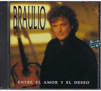 Braulio - Entre Amor Y El Deseo