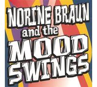 Braun, Norine - And the Mood Swings