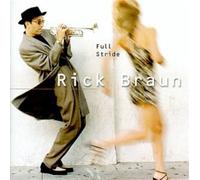 Rick Braun – Full Stride