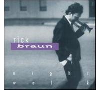 Rick Braun – Nightwalk – Rhino