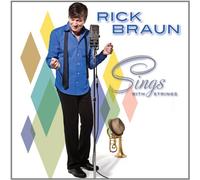 Braun, Rick - Sings With Strings