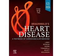 Braunwald's Heart Disease, Single Volume
