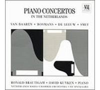 Brautigam, Ronald - Piano Ctos: Van Baaren, Bosmans, Le Leeuw, Smit