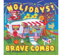 Brave Combo - Holidays!