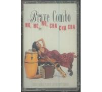 Brave Combo - No No No Cha Cha Cha