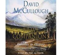 Brave Companions Portraits in History by David McCullough David McCullough (Auteur)