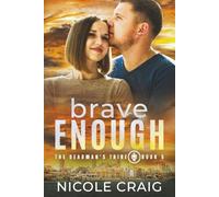 Brave Enough