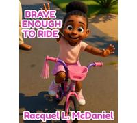 Brave Enough To Ride