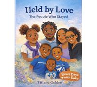 Brave Feelings with Duke: Held by Love