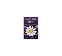 Brave Girl Diaries: Innocence Interrupted