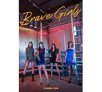 BRAVE GIRLS - BRAVE GIRLS [ THANK YOU ] 6th Mini Album ( Incl. 1 CD+1 Photo Book+1 Post Card+1 Photo Card+1 Circle Card+1 Photo Stand )