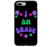 Brave I AM Brave Present pour Bravery Coque pour iPhone 7 Plus/8 Plus