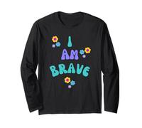 BRAVE I AM BRAVE PRESENT POUR BRAVERY Manche Longue