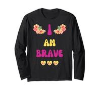 Brave I AM Brave Present pour Bravery Manche Longue