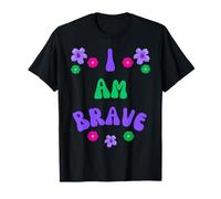 Brave I AM Brave Present pour Bravery T-Shirt