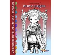 BRAVE KNIGHTS: Fantasy Coloring Book for Adults and Teenagers - 65 Grayscale Illustrations for Relaxation, Stress Relief, and Art Therapy