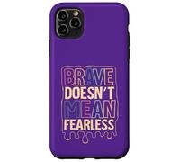 Brave ne Veut Pas dire intrépide Coque pour iPhone 11 Pro Max