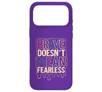 Brave ne Veut Pas dire intrépide Coque pour iPhone 17 Pro Max