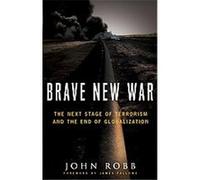 Brave New War John Robb (Auteur)