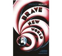 Brave new world Aldous Huxley (Auteur), Margaret Atwood (Auteur)