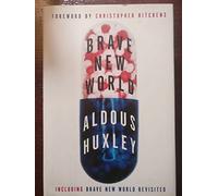 Brave New World and Brave New World Revisited