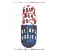 Brave New World and Brave New World Revisited Aldous Huxley (Auteur)