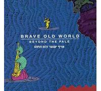 Brave Old World - Beyond The Pale