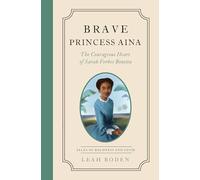 Brave Princess Aina: The Courageous Heart of Sarah Forbes Bonetta