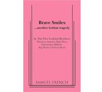 Brave Smiles by The Five Lesbian Brothers Paperback Book The Five Lesbian Brothers (Auteur)