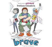 Brave Svetlana Chmakova, (Auteur)
