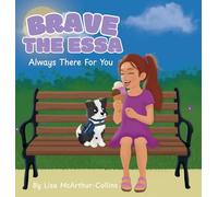 Brave The ESSA: Always There For You