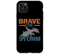 Brave The Storm Flying Beast Myth Dragon Whisperer Coque pour iPhone 11 Pro Max