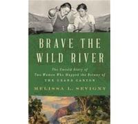 Brave the Wild River by Melissa L. Sevigny Hardcover Book Melissa L. Sevigny (Auteur)