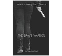 Brave Warrior: Sentio Venator