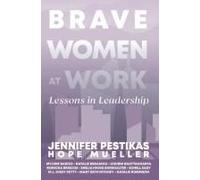 Brave Women At Work