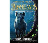 Bravelands: Thunder on the Plains #2 – Breakers of the Code – HarperCollins Publishers