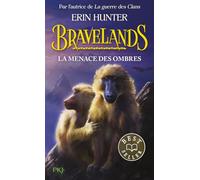 Bravelands - Tome 04 : La menace des ombres