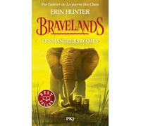 Bravelands - tome 05 : Les mangeurs d'âmes