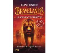 Bravelands - tome 06 : Le serment des braves - poche - aventure - animaux - amitié