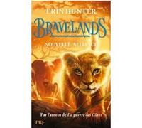Bravelands - tome 1 Nouvelle alliance (1)