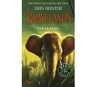 Bravelands Tome 3 : Par le sang